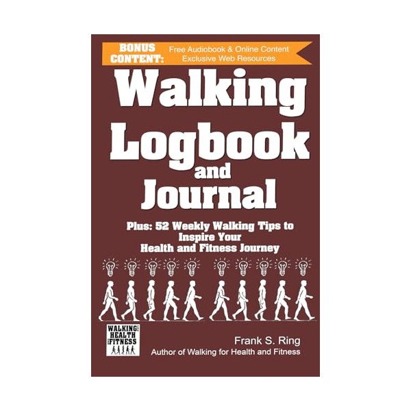 Walking Logbook Journal: 52 Weekly Insights to Inspire Your Health