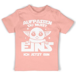 Shirtracer - Baby T-Shirt Girls Boys - 1st Birthday - Aufpassen du musst eins ich jetzt Bin, 2 baby pink
