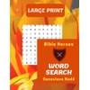 Bible Heroes Word Search: Large Print