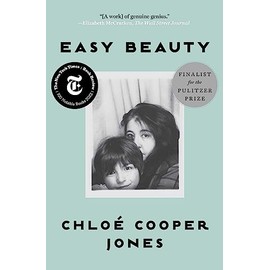 Easy Beauty: A Memoir