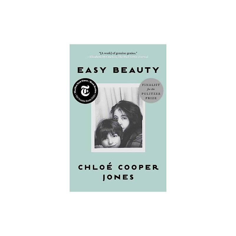 Easy Beauty: A Memoir