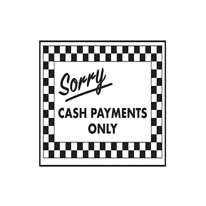 VSafety Sorry Cash Payments Only Sign - 300mm x 200mm