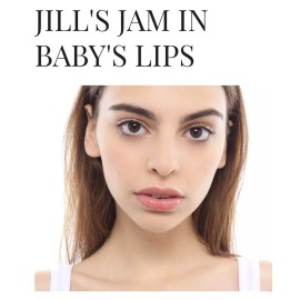 Jill’s jam JILL'S JAM Lip Preserve In Baby’s Lips $38 retail
