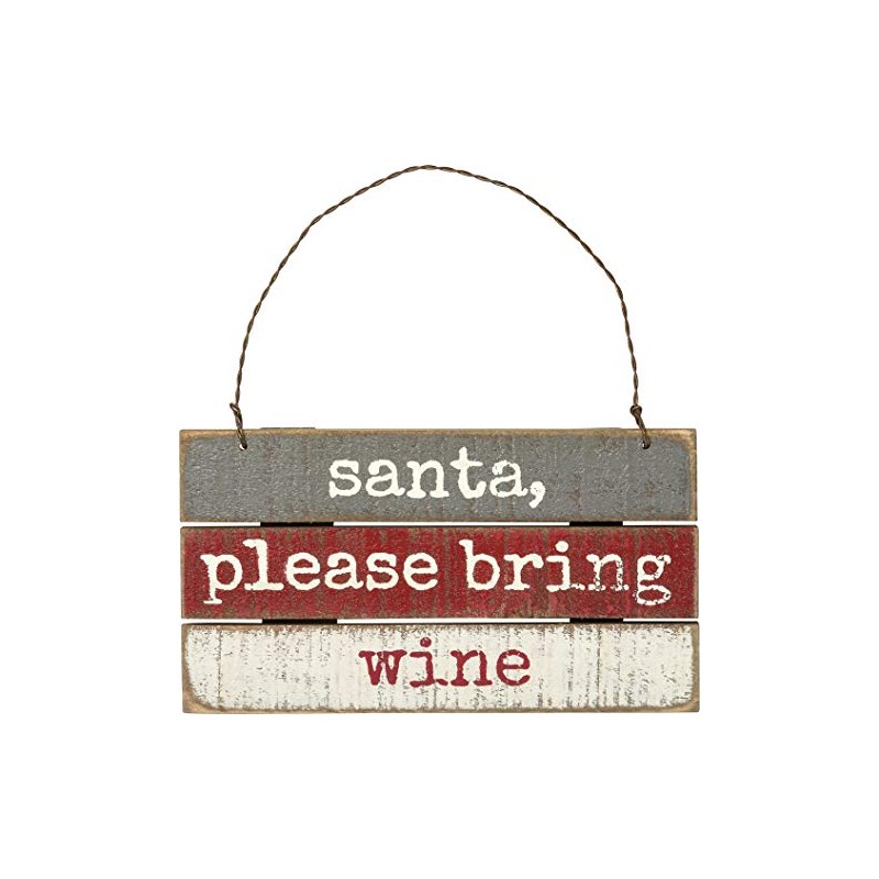 Primitives by Kathy Santa Please Bring Wine Wood Ornament