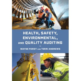 Health, Safety, Environmental, and Quality Auditing
