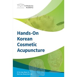 Hands-On Korean Cosmetic Acupuncture