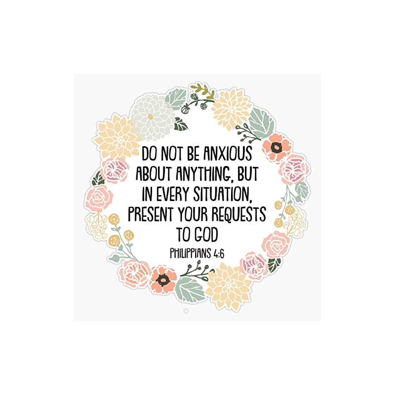 Philippians 4:6 Bumper Sticker Vinyl Decal 5 inches