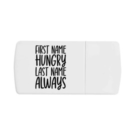 'First Name Hungry Last Name Always Funny' Pill Box with Tablet Splitter (PI00032748)