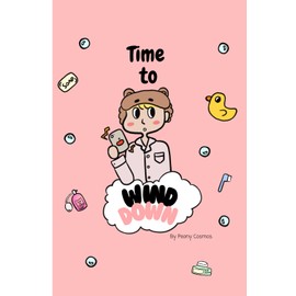 Time To Wind Down: A 4 Week Guide Daily Reflection Prompts and Positivity Activities for Mindfulness and Personal Growth:Gratitude Journal.