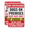 No Trespassing Dogs On Premises Keep Gate Shut