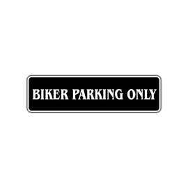 Biker Parking Only Metal Street Sign Harley Motorcycle Man Cave Bar Décor 4"x13.5"