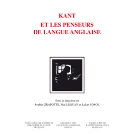 Kant Et Les Penseurs de Langue Anglaise