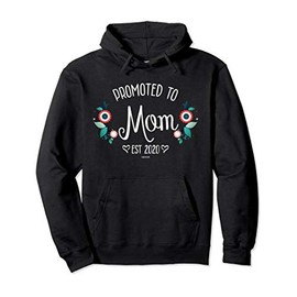 Promoted to Mom Est 2020 - Mom to be gift idea for Mommy Pullover Hoodie