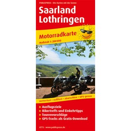 Saarland - Lothringen: Motorradkarte mit Ausflugszielen, Einkehr- & Freizeittipps, GPS-Tracks als Gratisdownload, wetterfest, reißfest, abwischbar, GPS-genau. 1:200000 (Motorradkarte: MK)