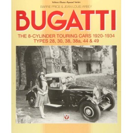 Unbranded Bugatti - The 8-cylinder Touring Cars 1920-34: The 8-C