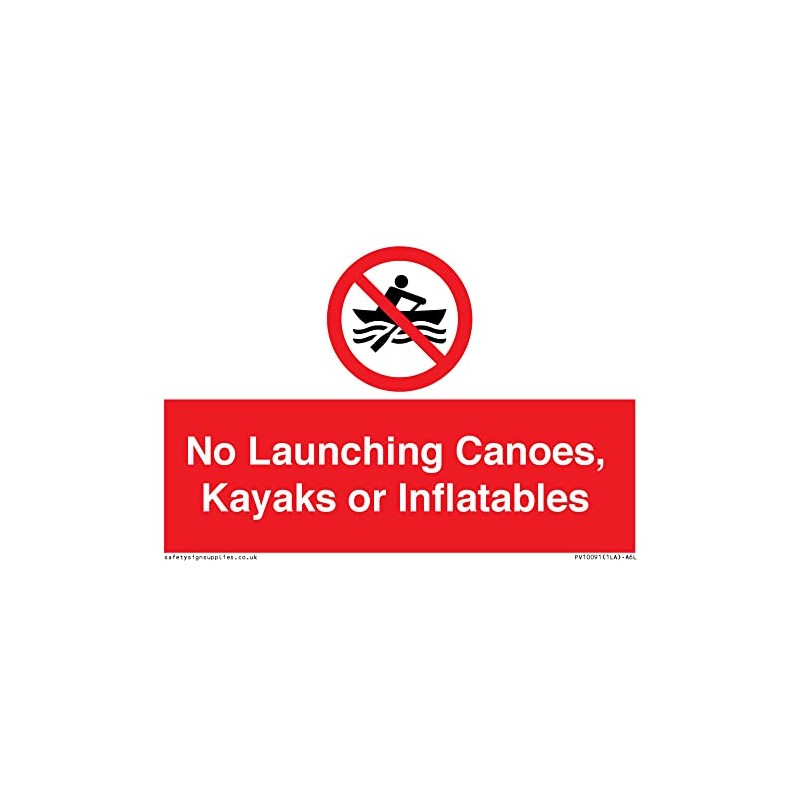 No Launching Canoes, Kayaks or Inflatables Sign 150mm x 100mm