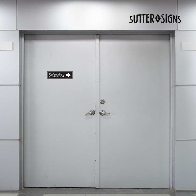 Sutter Signs Please Use Other Door Sticker Decal Set -
