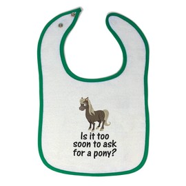 Toddler & Baby Bibs Burp Cloths Funny Young Horse is It Too Soon to Ask for A Pony Question Mark Sign Cotton Baby Items for Baby Girl & Boy White Green Design Only