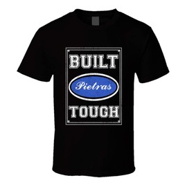 Built Pietras Tough Strong Car Lovers Surname Family Reunion T Shirt Black