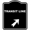 TRANSIT LINE Black Sign Arrow Up Right Aluminum Composite Sign