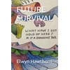 FUTURE SURVIVAL
