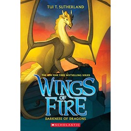 Darkness of Dragons (Wings of Fire #10) (10)