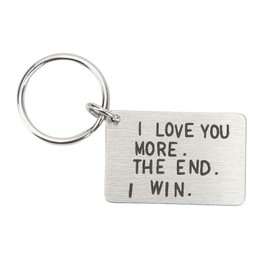 Birthday Keychain Stainless Steel I Love You More The End I Win Fadeless Rustproof Key Chain Rings for Bag Purse Car