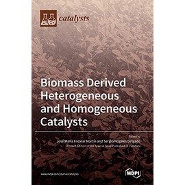 Biomass Derived Heterogeneous and Homogeneous Catalysts