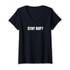Womens Stay Soft Gentle Strength Design V-Neck T-Shirt
