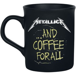 Metallica ... And Coffee For All Unisex Tasse mattschwarz Keramik 0,3 l Band-Merch, Bands
