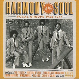 Harmony of the Soul-Vocal Groups 1962-1977
