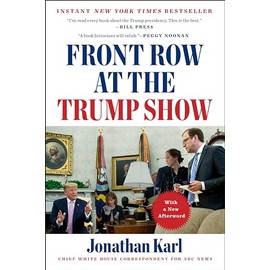 Front Row at the Trump Show