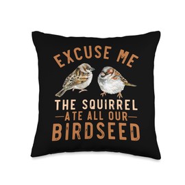 Gardening Funny Empty Birdfeeder Sparrow Birdfeeder Garden Squirrel Problem Bird Seed Throw Pillow, 16x16, Multicolor