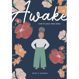 Awake: Live in Your New Story