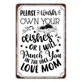 Wash Your Dishes or I Will Punch You in the Face Metal Tin Sign Vintage Retro Home Sign Wall Decor for Home Cafe Bakery Restaurant Kitchen Wall Decoration 8x12 inch