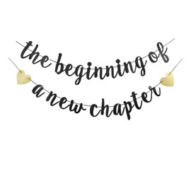 The Beginning Of A New Chapter Banner, Vintage Black Sign For Graduation /Retirement /Baby Shower / Engagement / Moving Away / Job Change / 2025 Congrats Grad/Farewell Party Hanging Bunting Decorations Garlands Backdrops Props