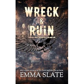 Wreck & Ruin: Special Edition (Tarnished Angels Special Editions, Band 1)