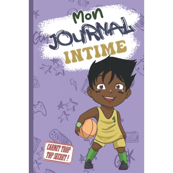 Mon journal intime: garçon basket - Journal intime ligné -