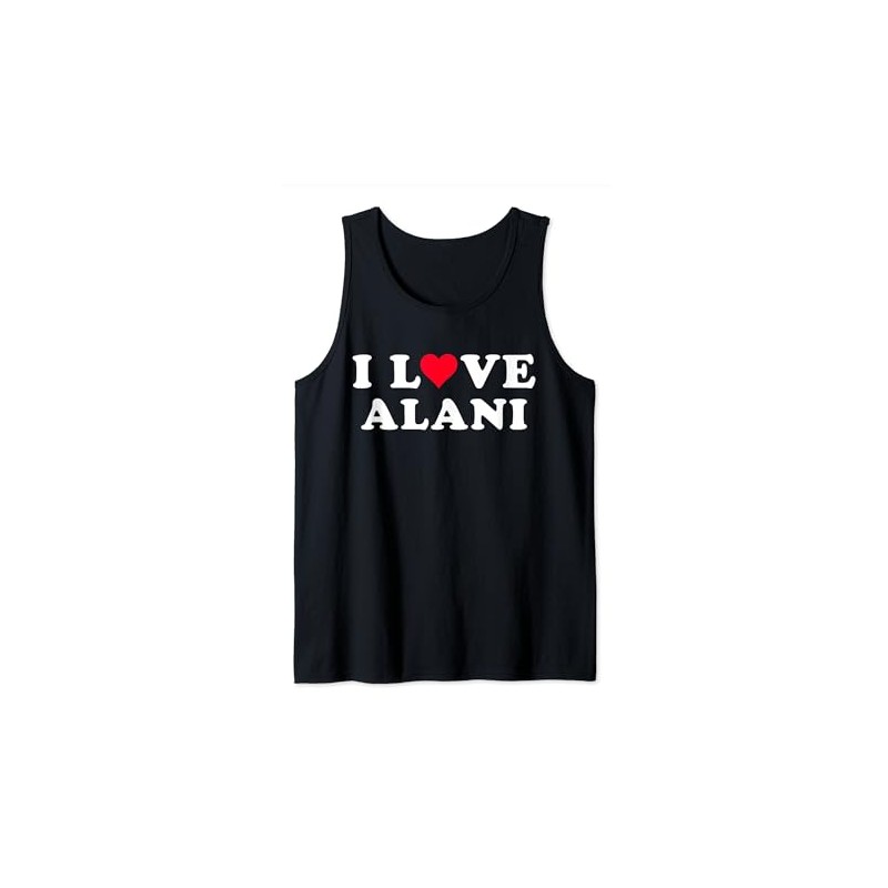Ich liebe Alani passende Freundin & Freund Alani Name Tank