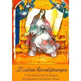 Es ist ein Ros entsprungen: 57 Weihnachtslieder für Singstimme und Klavier /Gitarre