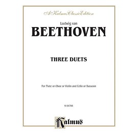Three Duets: For Flute or Oboe or Violin and Cello or Bassoon: Kalmus Classic Edition (Kalmus Edition)