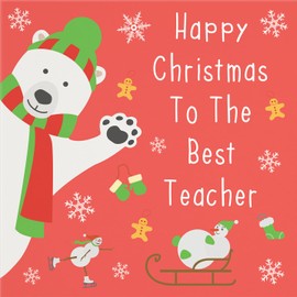 Teacher Christmas Card - Happy Christmas To The Best Teacher - Teacher Xmas Card - Iconic Collection - Fun Card