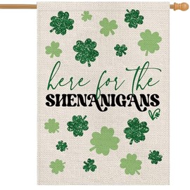 St Patricks Day House Flag Here For The Shenanigans Shamrocks Clovers Vertical Double Sided Holiday Outdoor Yard Decor 28 x 40 Inch