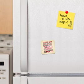 FM077 Never quit/Today is another day/You can do it/Inspirational positivity quote Novelty Funny Idea Glossy Metal Square Fridge Magnet