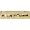 Stamps by Impression ST 0672a Happy Retirement Rubber Stamp