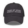 Make My Spine Great Again Dad Hat - Funny Spine