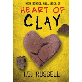 High School Hell Book 2: Heart of Clay
