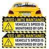 Yellow Vehicle Speed Monitored by GPS Vinyl Magnet Label 10"x3.5"