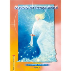 Gespräche mit Erzengel Michael, Band 2