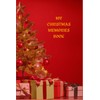 MY CHRISTMAS MEMORIES BOOK